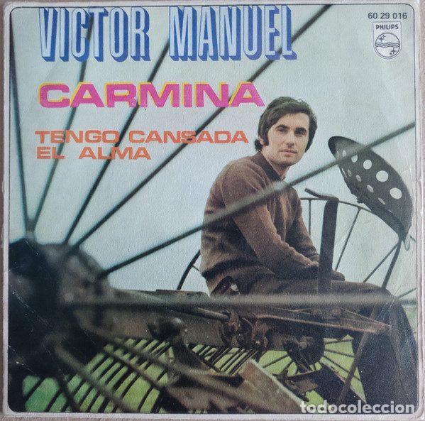 Disques de vinyle: V&iacute;ctor Manuel &ndash; Carmina / Tengo Cansada El Alma (Vinyl, Philips 60 29 016)