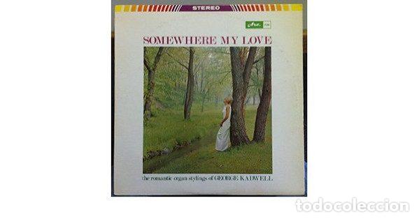 Discos de vinil: George Kadwell &ndash; Somewhere My Love (Vinyl, Arc Sound Ltd. AS-726)