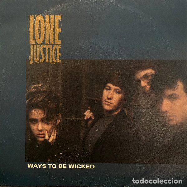 Disques de vinyle: Lone Justice &ndash; Ways To Be Wicked (Vinyl, Geffen Records GEF A 6218)