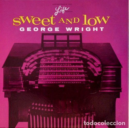 Discos de vinil: George Wright &ndash; Sweet And Low (Vinyl, HiFi Records L-1011)