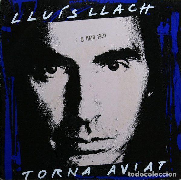 Discos de vinilo: Llu&iacute;s Llach &ndash; Torna Aviat (Vinyl, CBS/Sony ARLC 1176)