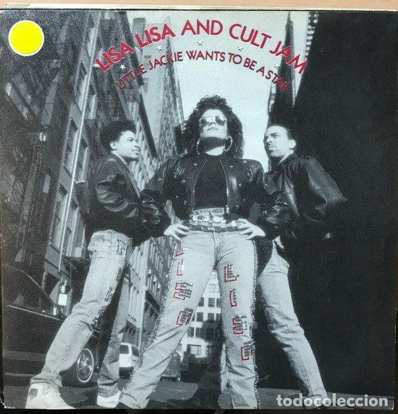 Discos de vinilo: Lisa Lisa & Cult Jam &ndash; Little Jackie Wants To Be A Star (Vinyl, CBS ARIC 2169)