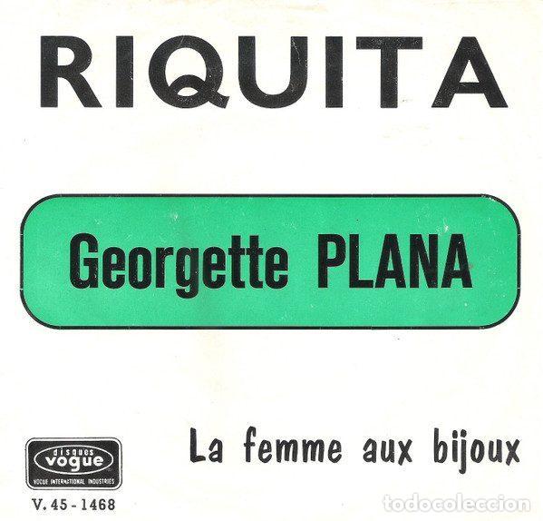 Discos de vinilo: Georgette Plana &ndash; Riquita (Vinyl, Disques Vogue V. 45-1468)