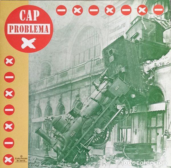 Discos de vinil: Cap Problema &ndash; Cap Problema (Vinyl, &Agrave;udiovisuals de Sarri&agrave; 20.1507)