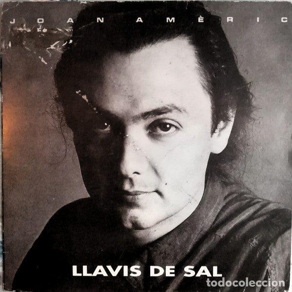 Discos de vinilo: Joan Am&eacute;ric &ndash; Llavis De Sal (Vinyl, Picap 60 0117)