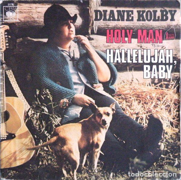 Discos de vinilo: Diane Kolby &ndash; Holy Man / Hallelujah, Baby (Vinyl, CBS 5178)