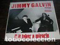 Discos de vinil: Jimmy Galvin &ndash; If It Takes A Miracle / Love Letters To The Moon (Vinyl, Kudos Records LOAD 2T)