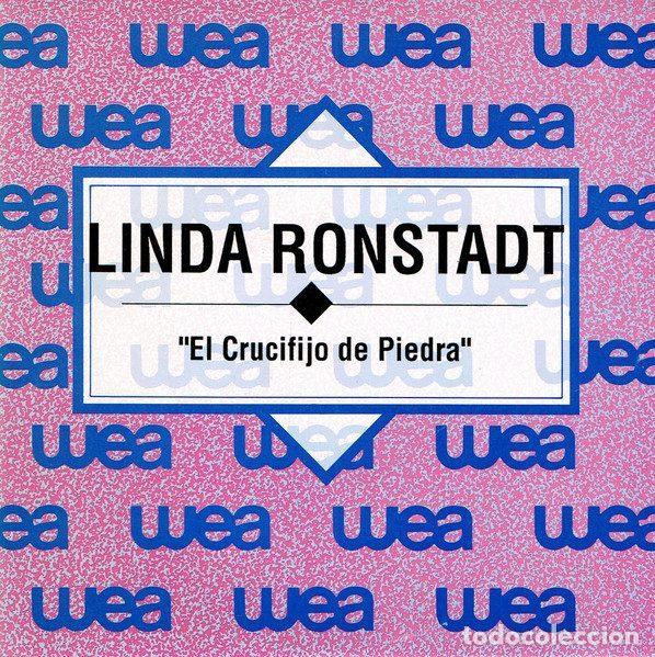 Discos de vinilo: Linda Ronstadt &ndash; El Crucifijo De Piedra (Vinyl, Elektra 1510)