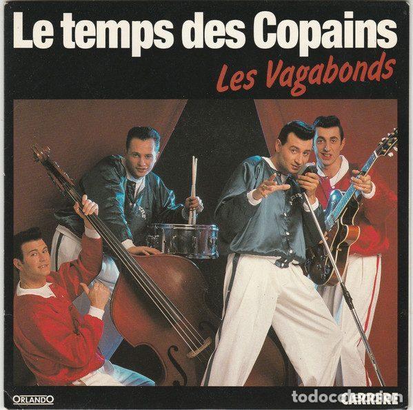 Discos de vinilo: Les Vagabonds &ndash; Le Temps Des Copains (Vinyl, Orlando 14 955)