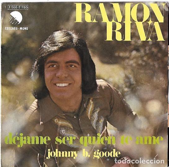 Discos de vinilo: Ramon Riva &ndash; D&eacute;jame Ser Quien Te Ame (Vinyl, EMI 1 J 006-21150)