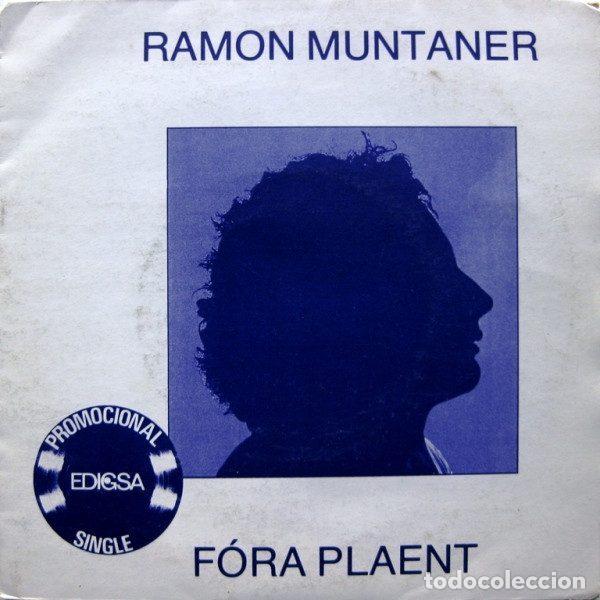 Discos de vinilo: Ram&oacute;n Muntaner &ndash; F&oacute;ra Plaent (Vinyl, Edigsa 01P0496)