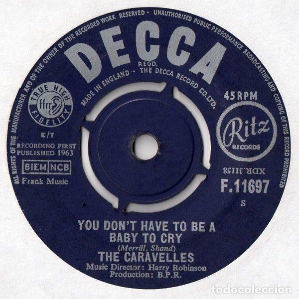Discos de vinilo: The Caravelles &ndash; You Don't Have To Be A Baby To Cry (Vinyl, Decca F.11697)