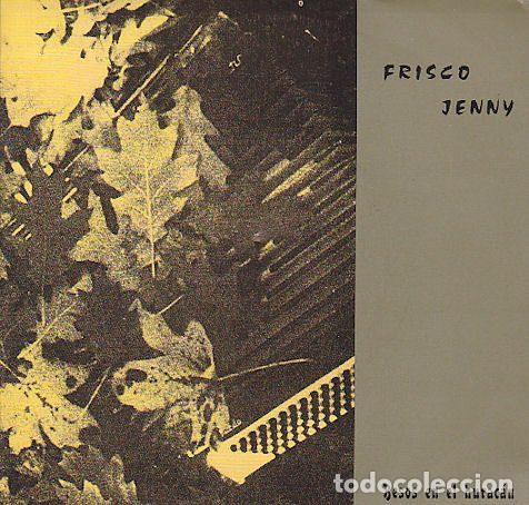Discos de vinilo: Frisco Jenny &ndash; Besos En El Hurac&aacute;n (Vinyl, Gasa 1-GA-0368/2)