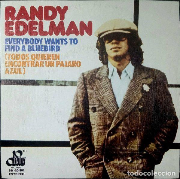 Discos de vinilo: Randy Edelman &ndash; Everybody Wants To Find A Bluebird = Todos Quieren Encontrar Un Pajaro Azul...