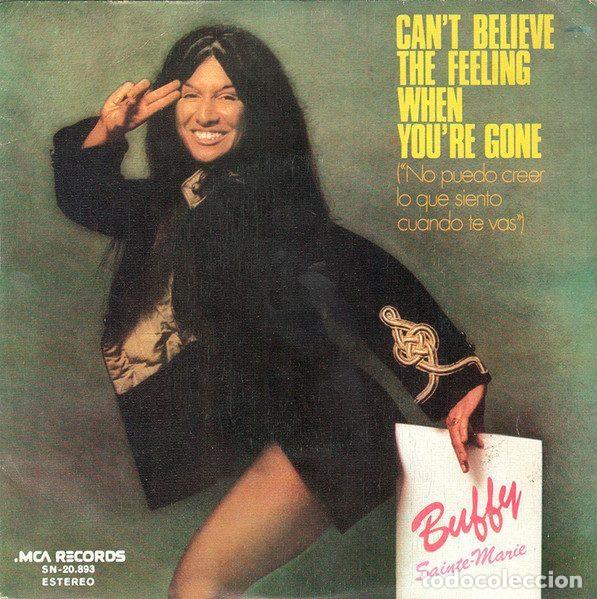 Discos de vinilo: Buffy Sainte-Marie &ndash; Can't Believe The Feeling When You're Gone = No Puedo Creer Lo Que Siento...