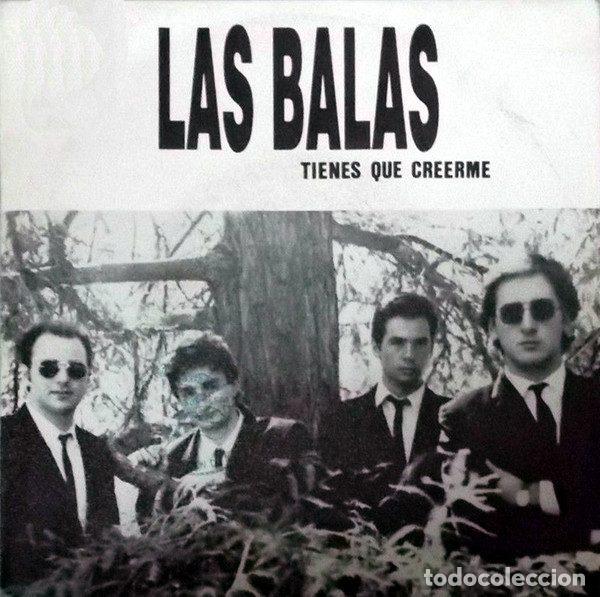 Disques de vinyle: Las Balas &ndash; Tienes Que Creerme (Vinyl, RNE 910017-A)