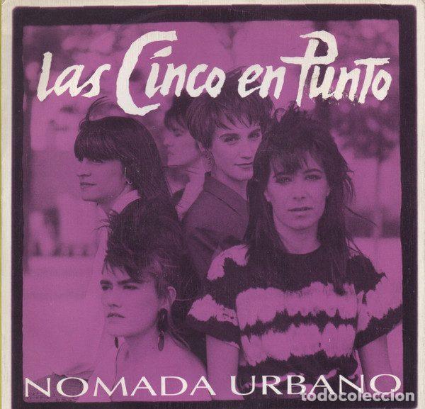 Discos de vinilo: Las Cinco En Punto &ndash; Nomada Urbano (Vinyl, CBS ARLC 1098)