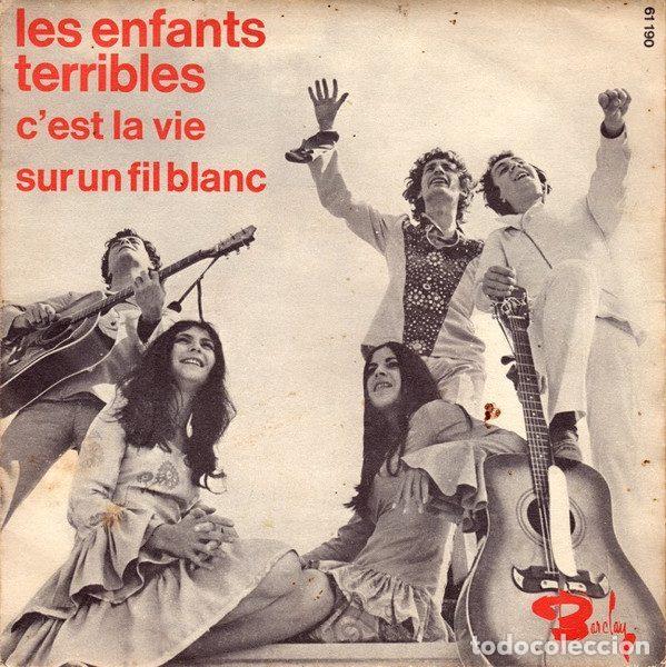 Vinyl records: Les Enfants Terribles &ndash; C'est La Vie / Sur Un Fil Blanc (Vinyl, Barclay 61 190)