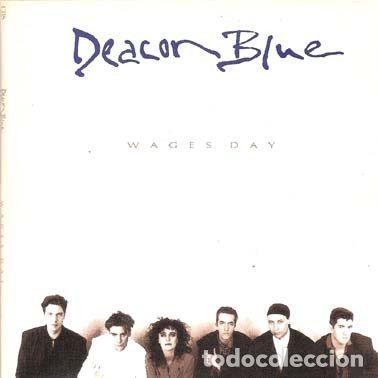 Vinyl records: Deacon Blue &ndash; Wages Day (Vinyl, CBS CBS 654648 7)