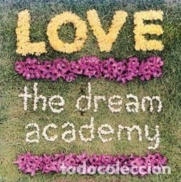 Discos de vinilo: The Dream Academy &ndash; Love (Vinyl, Blanco Y Negro NEG 46)