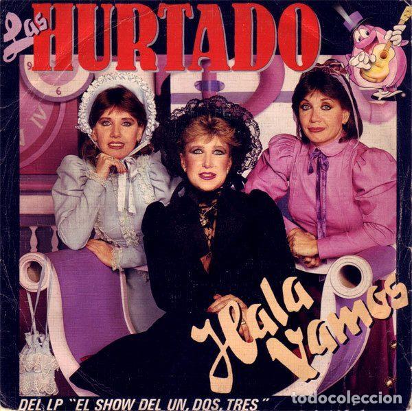 Disques de vinyle: Las Hurtado &ndash; Hala Vamos (Vinyl, CBS CBS A 6204)