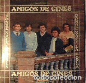 Disques de vinyle: Amigos De Gines &ndash; Donde Nace La Copla (Vinyl, Hispavox 160 004)