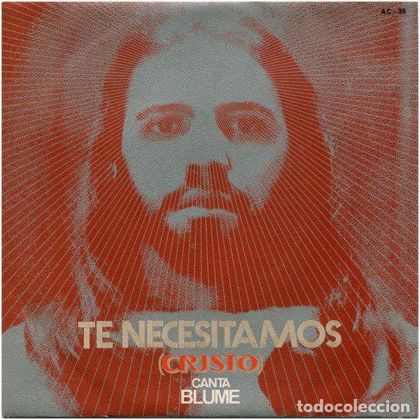 Discos de vinil: Blume &ndash; Te Necesitamos (Cristo) (Vinyl, Acci&oacute;n AC-36)