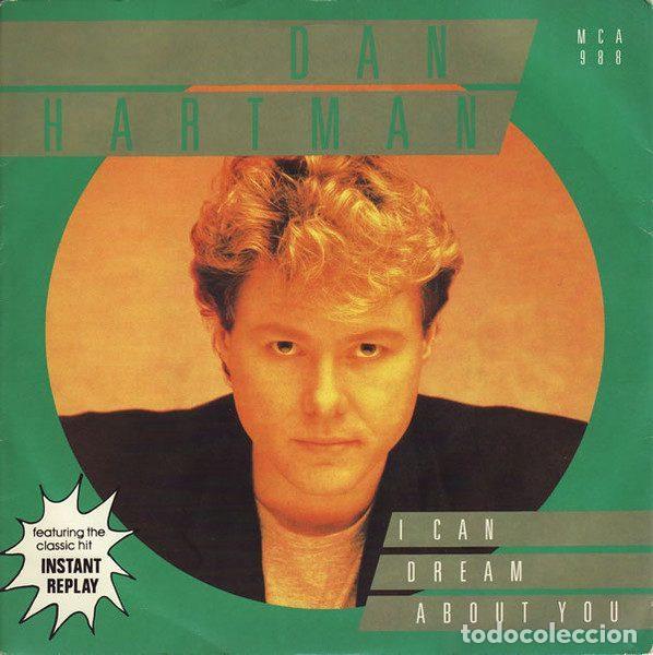 Disques de vinyle: Dan Hartman &ndash; I Can Dream About You (Vinyl, MCA Records MCA 988)