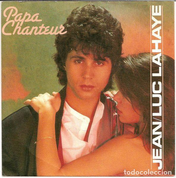 Discos de vinil: Jean/Luc Lahaye &ndash; Papa Chanteur (Vinyl, Philips 884 133-7)
