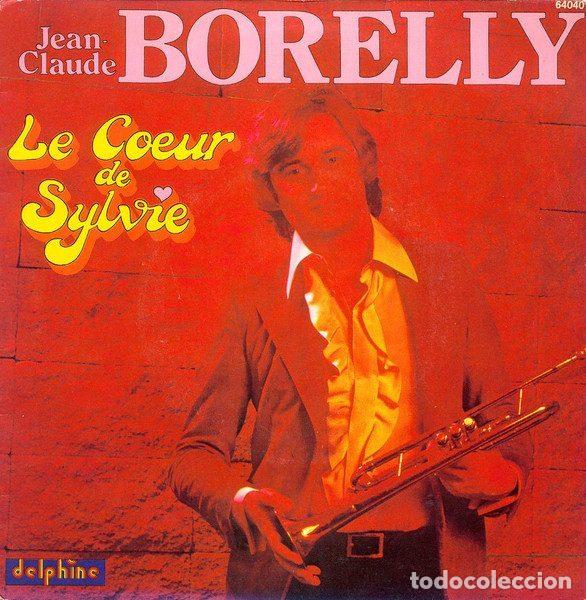 Vinyl records: Jean-Claude Borelly &ndash; Le Coeur De Sylvie (Vinyl, Delphine 64040)