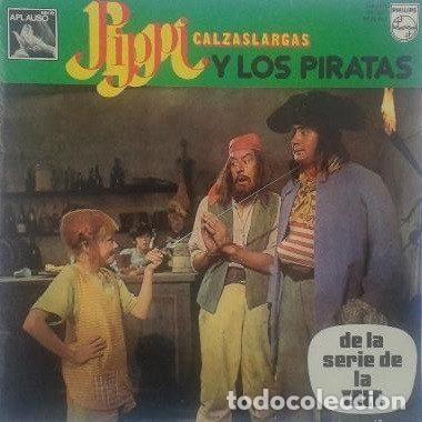 Disques de vinyle: Pippi Calzaslargas &ndash; Pippi Calzaslargas Y Los Piratas (Vinyl, Philips 64 29 812)