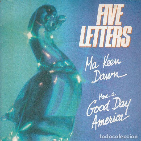 Vinyl records: Five Letters &ndash; Ma Keen Dawn / Have A Good Day America (Vinyl, Atropa Records ATR 170 350)