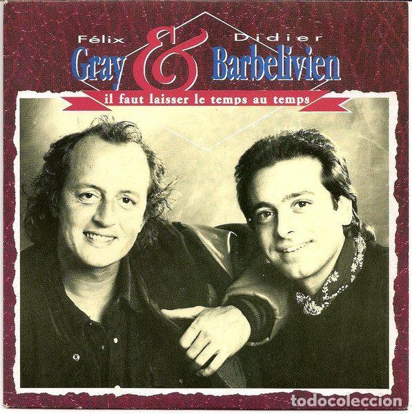 Vinyl-Schallplatten: F&eacute;lix Gray & Didier Barbelivien &ndash; Il Faut Laisser Le Temps Au Temps (Vinyl, Zone Music 990417)
