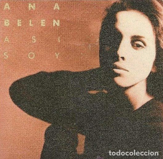 Discos de vinil: Ana Bel&eacute;n &ndash; Asi Soy (Vinyl, CBS CBS A 7329)