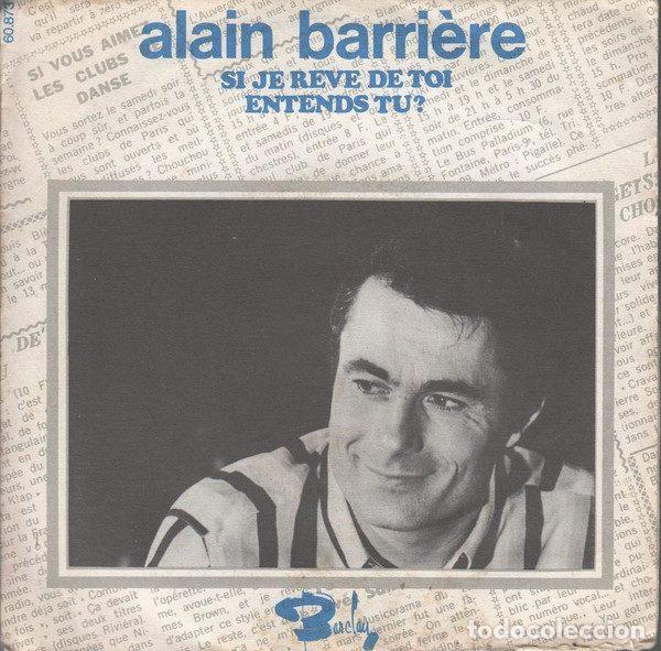 Disques de vinyle: Alain Barriere &ndash; Si Je R&ecirc;ve De Toi / Entends-tu (Vinyl, Barclay 60873)