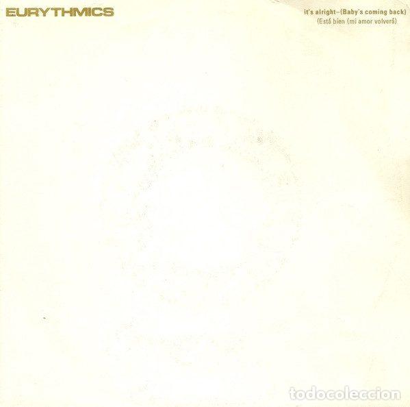 Disques de vinyle: Eurythmics &ndash; It's Alright (Baby's Coming Back) = Est&aacute; Bien (Mi Amor Volver&aacute;) (Vinyl, RCA Victor...