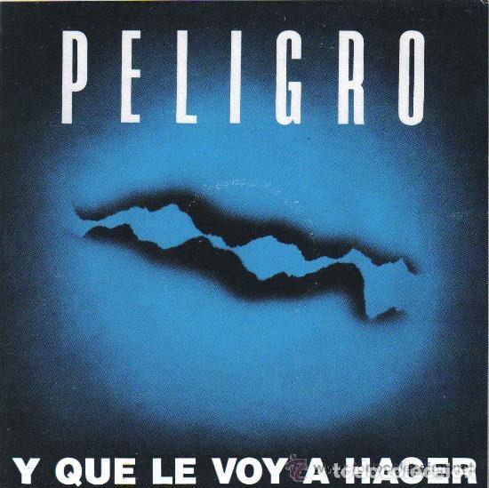 Dischi in vinile: Peligro &ndash; Y Que Le Voy A Hacer (Vinyl, Clash CLS 020)