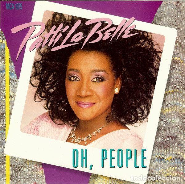 Discos de vinilo: Patti LaBelle &ndash; Oh, People (Vinyl, MCA Records MCA 1075)