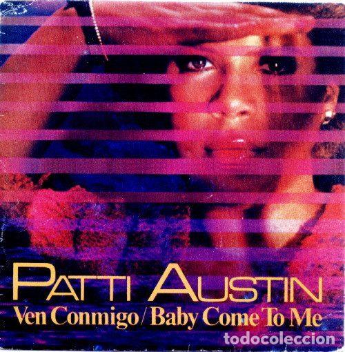 Vinyl-Schallplatten: Patti Austin &ndash; Ven Conmigo / Baby, Come To Me (Vinyl, WEA 15005)
