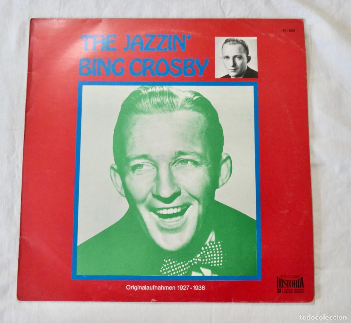 Discos de vinilo: BING CROSBY - THE JAZZIN' BING CROSBY (ORIGINALAUFNAHMEN 1927-1938) - VINILO LP HISTORIA