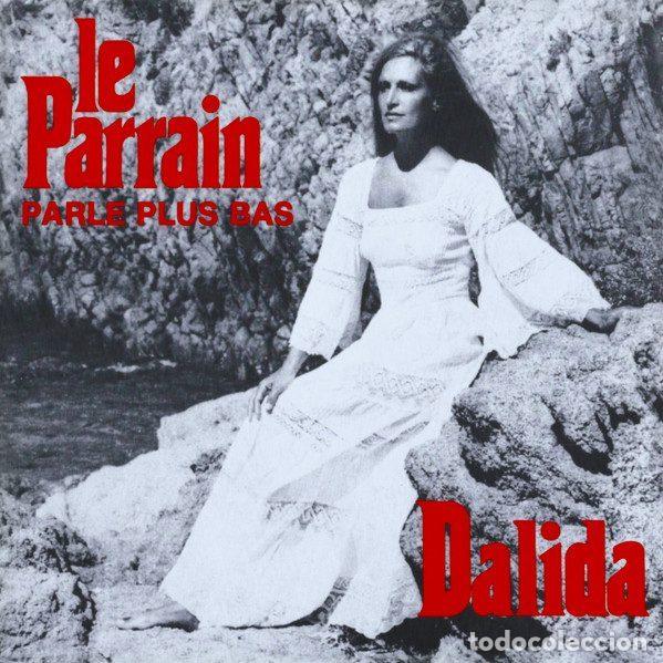 Disques de vinyle: Dalida &ndash; Parle Plus Bas (Le Parrain) (Vinyl, International Shows IS 45 710)