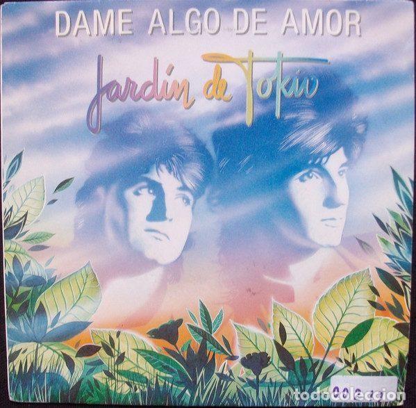 Vinyl records: Jardin de Tokio &ndash; Dame Algo de Amor (Vinyl, Producciones Twins T 1728)