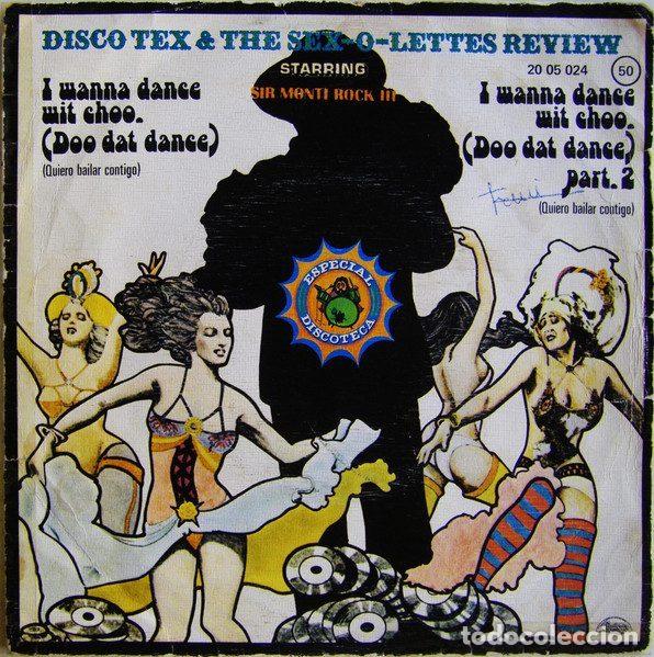 Vinyl records: Disco Tex & The Sex-O-Lettes Review starring Sir Monti Rock III &ndash; I Wanna Dance Wit Choo (Doo...