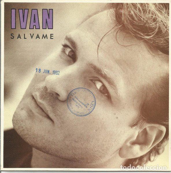Discos de vinilo: Ivan &ndash; Salvame (Vinyl, La Rosa Records 70.0083)