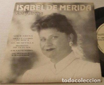 Discos de vinilo: Isabel De M&eacute;rida &ndash; Sol Y Arena (Vinyl, Perfil P-189)