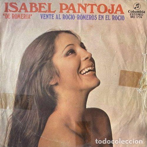 Vinyl records: Isabel Pantoja &ndash; De Romeria - Vente Al Roc&iacute;o / Romeros En El Roc&iacute;o (Vinyl, Columbia MO 1774)