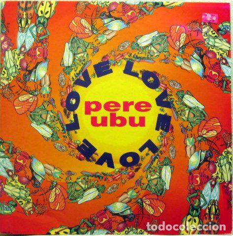Disques de vinyle: Pere Ubu &ndash; Love Love Love (Vinyl, Fontana UBU 312)