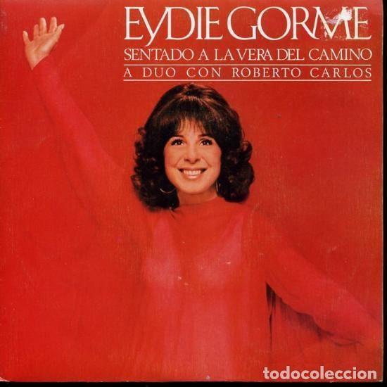 Vinyl-Schallplatten: Eydie Gorm&eacute; Con Roberto Carlos &ndash; Sentado A La Vera Del Camino (Vinyl, CBS CBS 653054 7)
