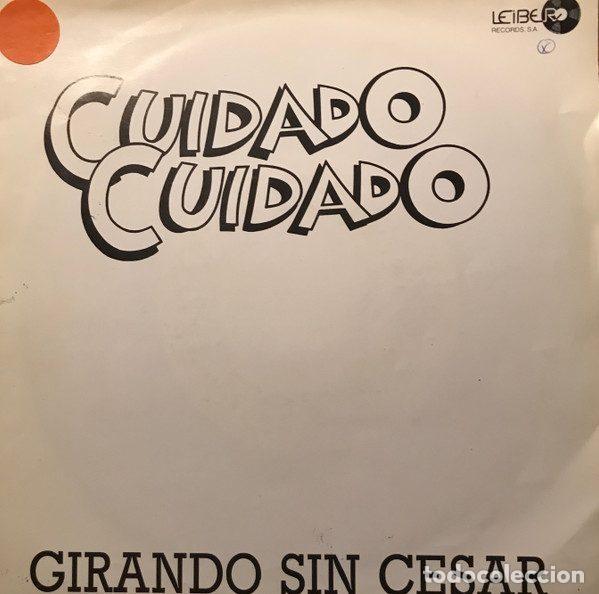 Disques de vinyle: Cuidado Cuidado &ndash; Girando Sin Cesar (Vinyl, Leiber Records SNL-20)
