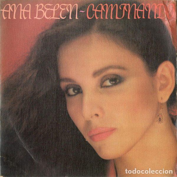 Discos de vinil: Ana Belen &ndash; Caminando (Vinyl, CBS CBS A 3010)